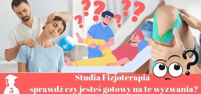 Ile lat trwają studia z fizjoterapii? Sprawdź, co musisz wiedzieć